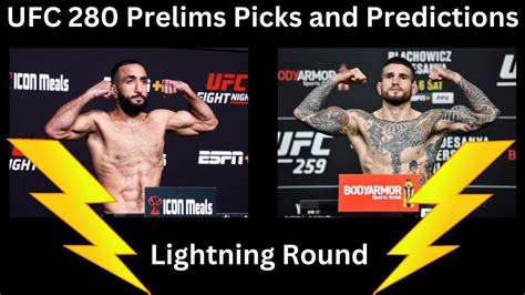 UFC 280 Prelims & Early Prelims Predictions, Odds & Picks.